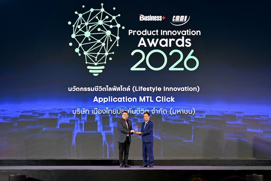 MTL Click Application จากเมืองไทยประกันชีวิต คว้า BUSINESS+ PRODUCT INNOVATION AWARDS 2026